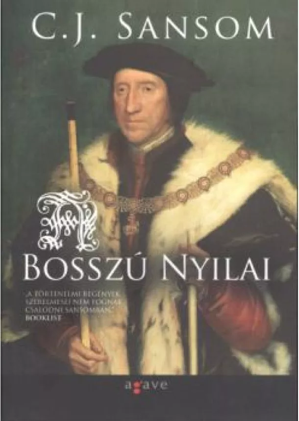 C. J. Sansom - Bosszú nyilai