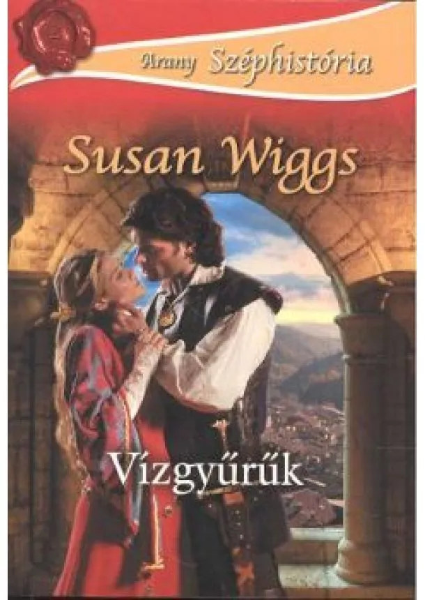 Susan Wiggs - VÍZGYŰRŰK /ARANY SZÉPHISTÓRIA