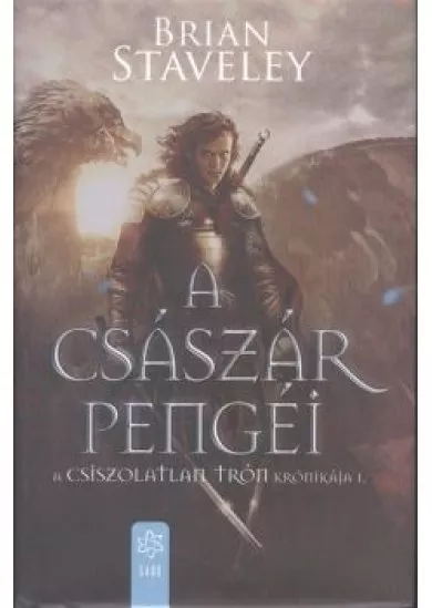 A császár pengéi /A csiszolatlan trón krónikája 1.