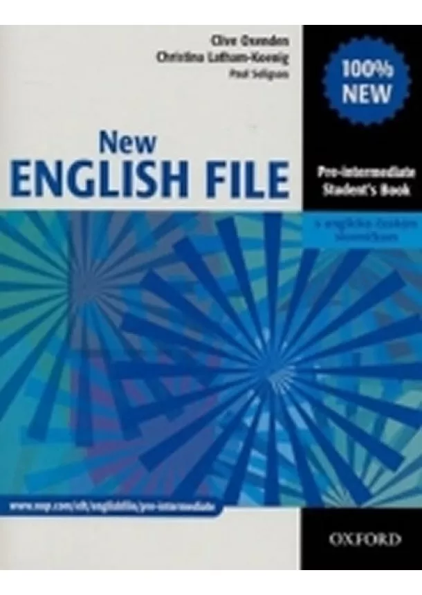 Christina Latham-Koenig, Clive Oxenden, Paul Seligson - New English File Pre-Intermediate Student´s Book CZ