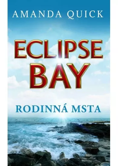 Městečko Eclipse Bay - Rodinná msta