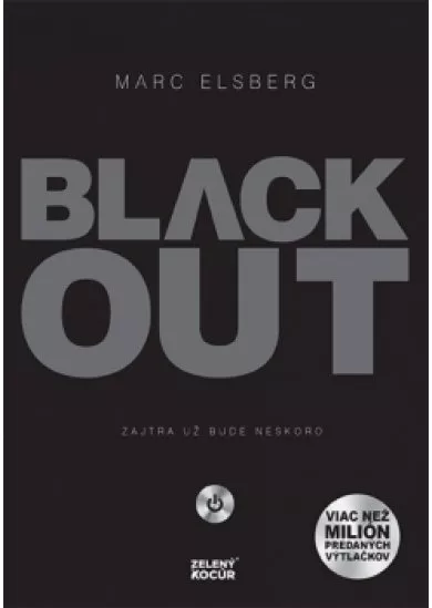 Black-out - Zajtra už bude neskoro