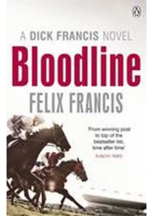 Felix Francis - Bloodline