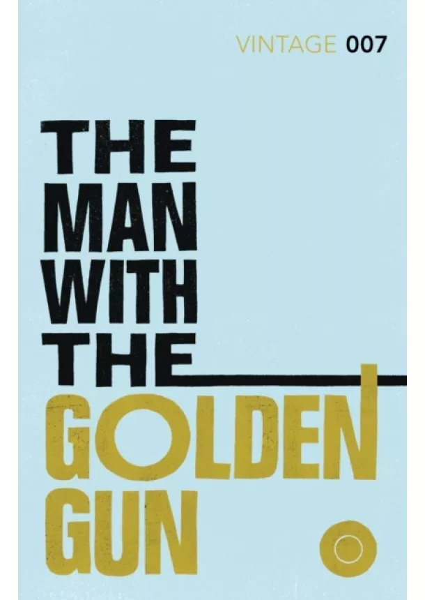 Ian Fleming - Man with the Golden Gun