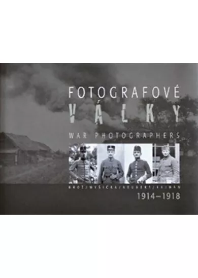 Fotografové války 1914-1918