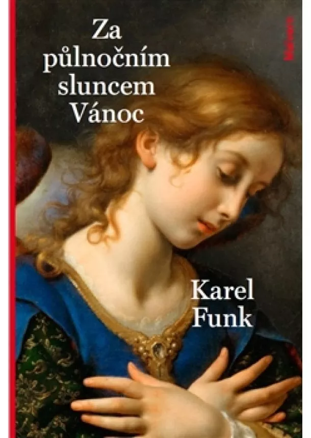 Karel Funk - Za půlnočním sluncem Vánoc