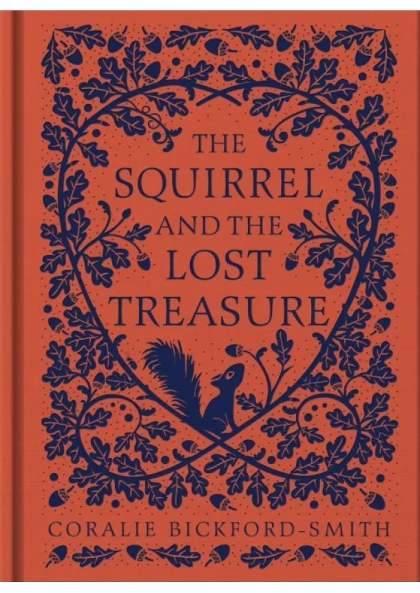 Coralie Bickford-Smith - The Squirrel and the Lost Treasure