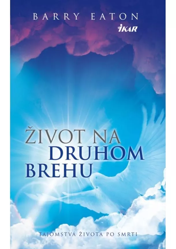 Barry Eaton - Život na druhom brehu