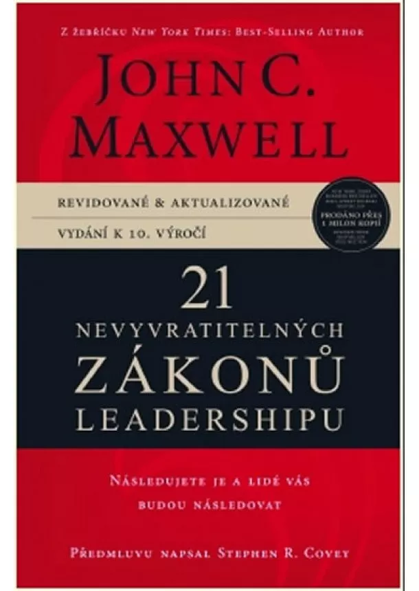 John C. Maxwell - 21 Nevyvratitelných Zákonů Leadershipu