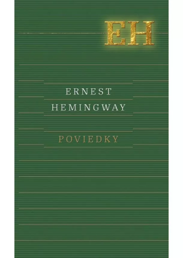 Ernest Hemingway - Poviedky