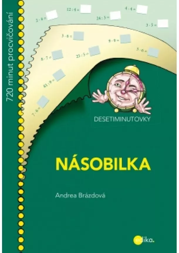 Andrea Brázdová - DESETIMINUTOVKY. Násobilka