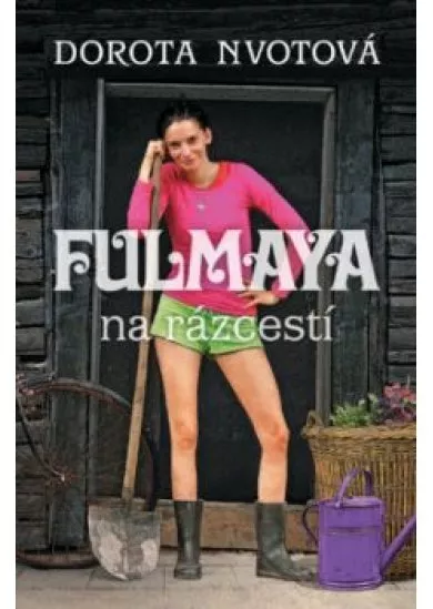 Fulmaya na rázcestí