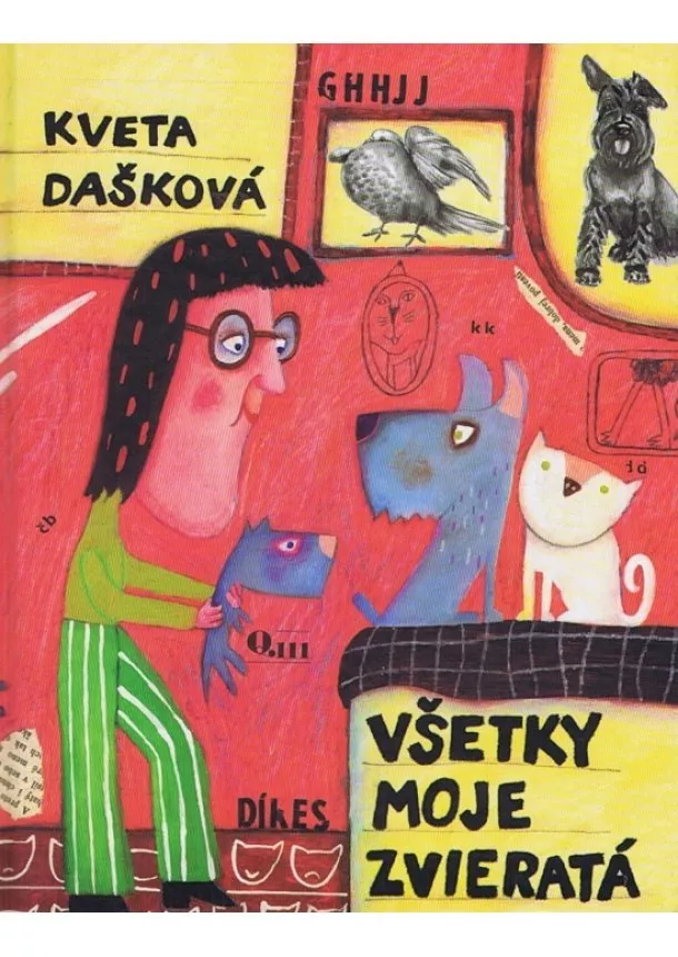 Kveta Dašková - Všetky moje zvieratá