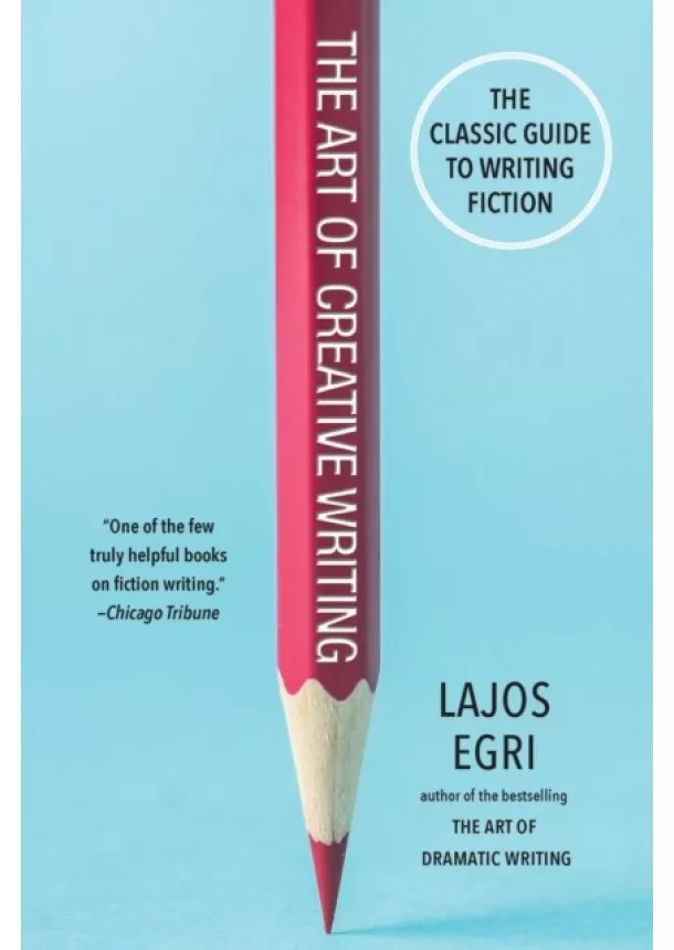 Lajos Egri - Art Of Creative Writing