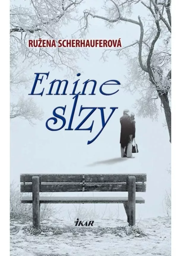 Ružena Scherhauferová - Emine slzy