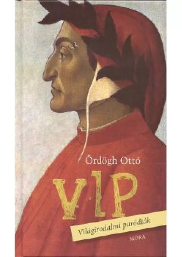 Ördögh Ottó - V.I.P. /VILÁGIRODALMI PARÓDIÁK