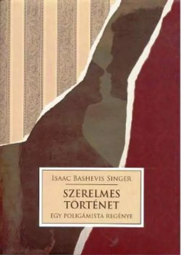 ISAAC BASHEVIS SINGER - SZERELMES TÖRTÉNET