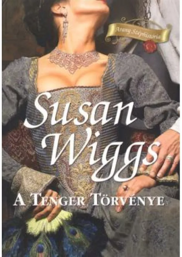 SUSAN WIGGS - A TENGER TÖRVÉNYE