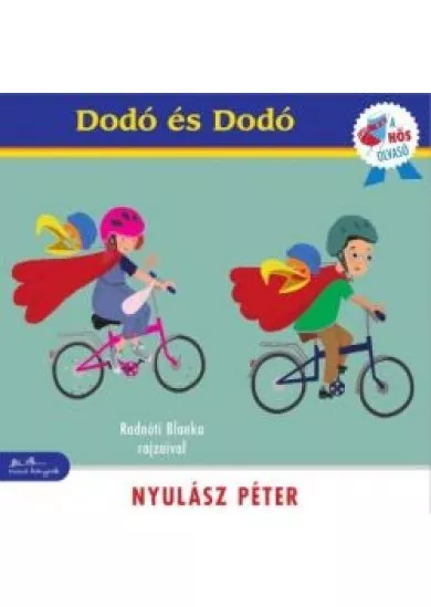 Dodó és Dodó /A hős olvasó