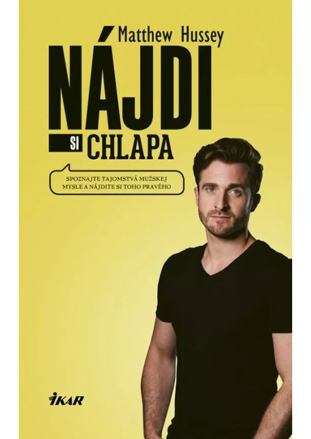 Matthew Hussey - Nájdi si chlapa