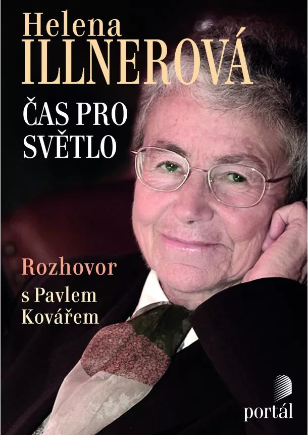 Pavel Kovář - Helena Illnerová - Čas pro světlo