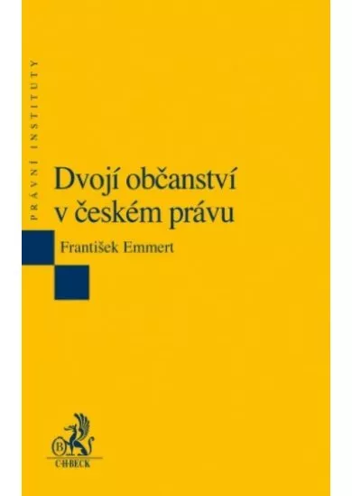Dvojí občanství v českém právu (2. vydání)