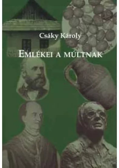 Emlékei a múltnak