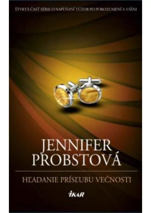 Jennifer Probstová - Hľadanie prísľubu večnosti