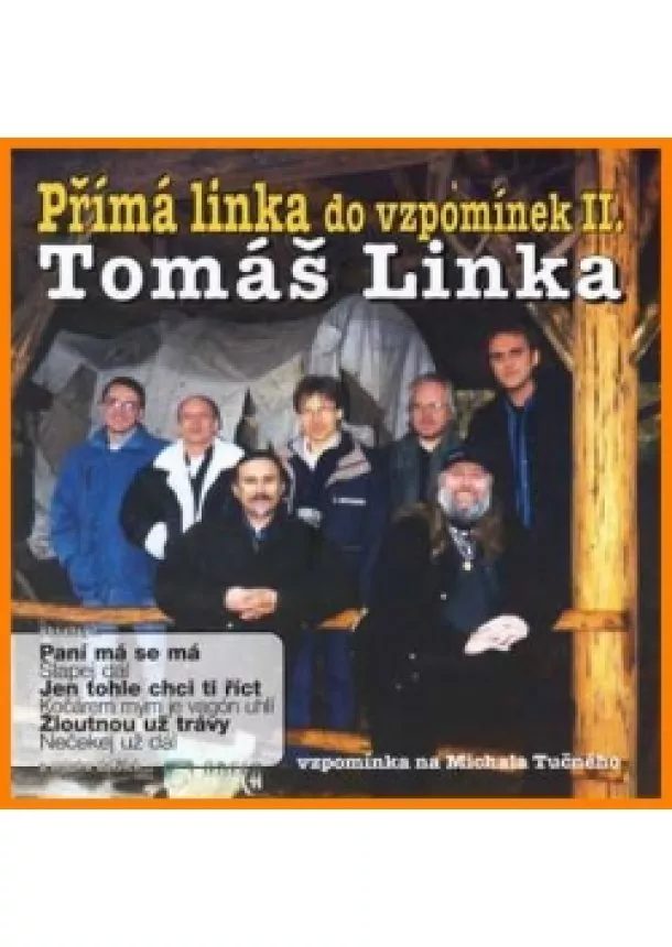 Tomáš Linka - T. Linka - Přímá linka do vzpomínek 2. - CD