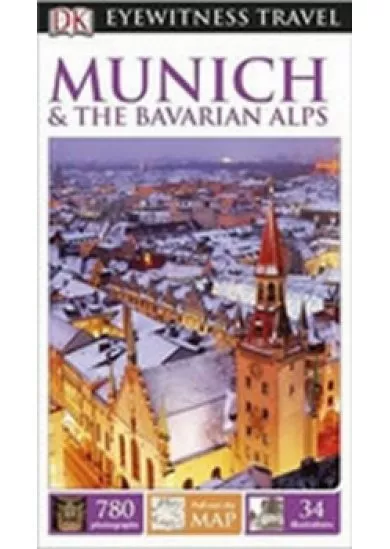 Munich & the Bavarian Alps - DK Eyewitness Travel Guide