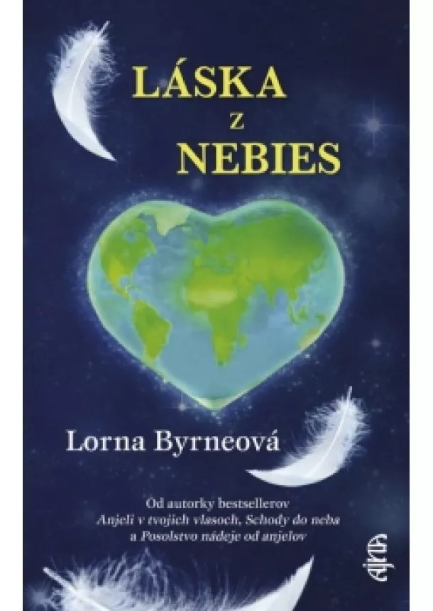 Lorna Byrneová - Láska z nebies, 2. vydanie