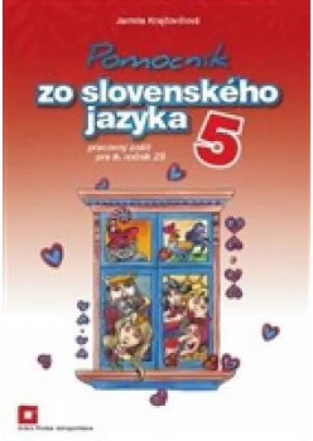 Jarmila Krajčovičová - Pomocník zo slovenského jazyka 5 - Pracovný zošit pre 5.ročník ZŠ