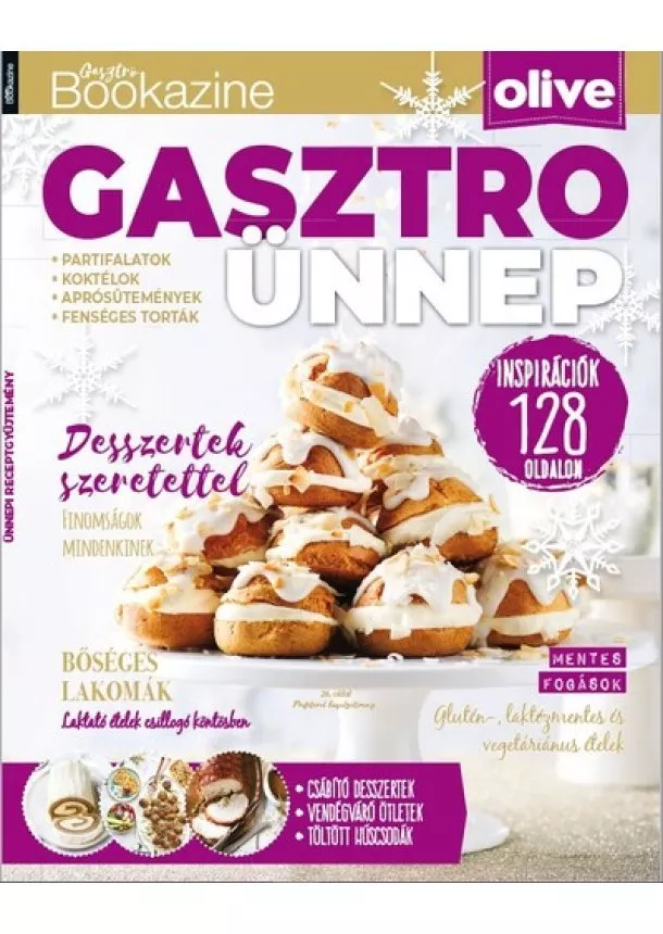 Sándor Adrienn (szerk.) - Gasztro Bookazine - Gasztro Ünnep