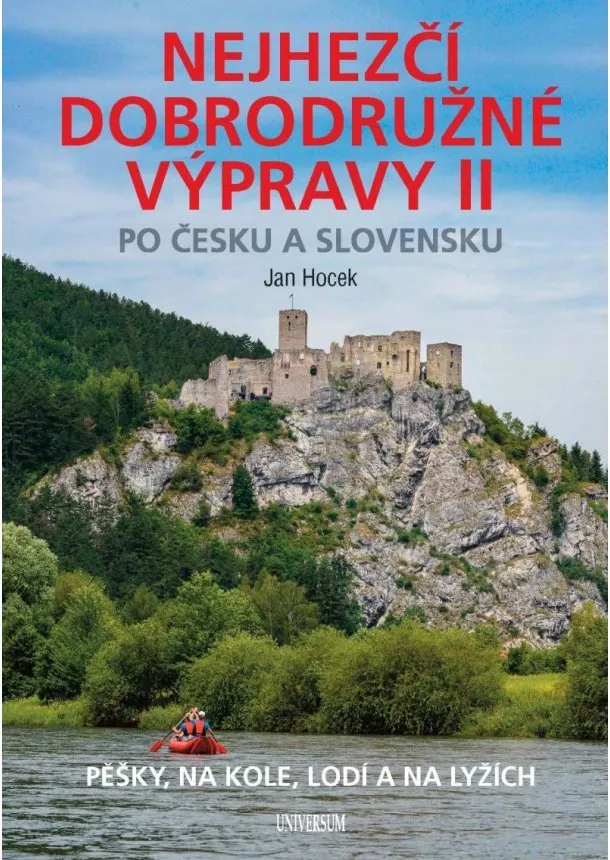 Jan Hocek  - Nejhezčí dobrodružné výpravy po Česku a Slovensku II