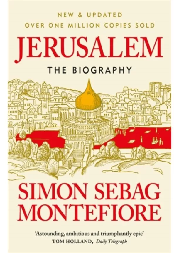 Simon Sebag Montefiore - Jerusalem