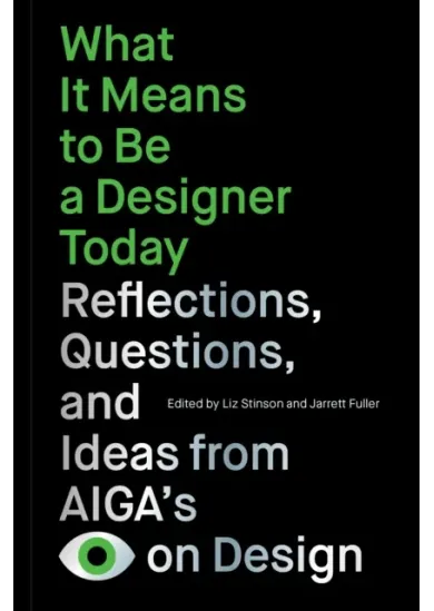 What It Means to Be a Designer Today