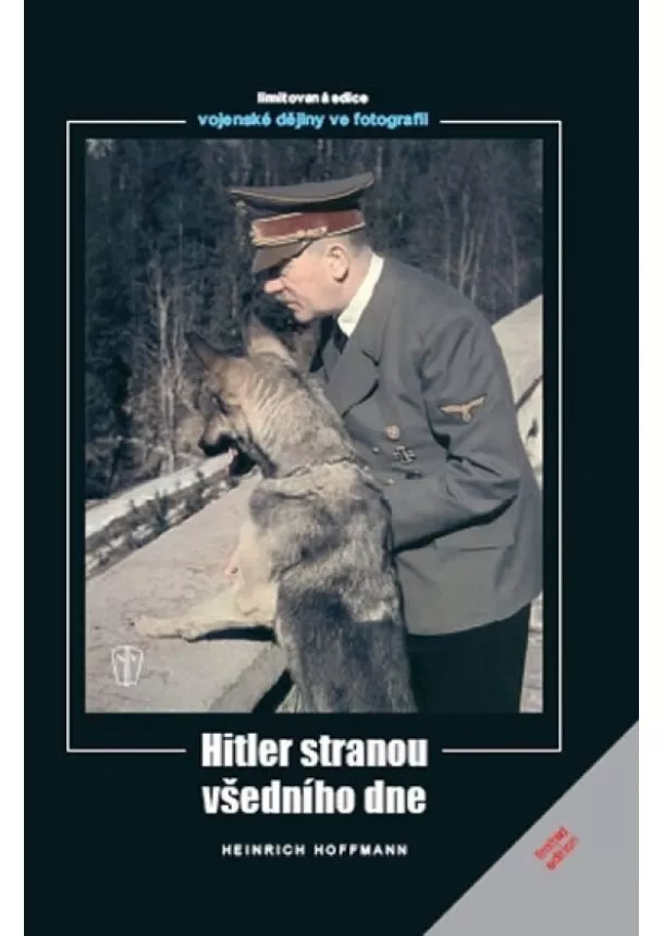 Heinrich Hoffmann - Hitler stranou všedního dne