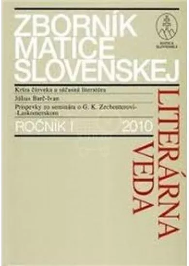 Zborník Matice slovenskej - Ročník I 2010