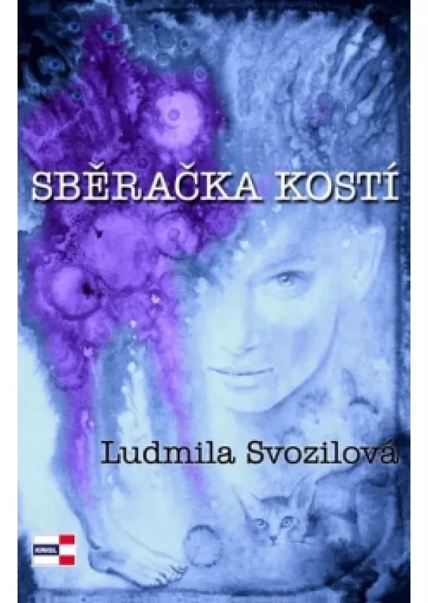 Milan Popelka, Ludmila Svozilová - Sběračka kostí