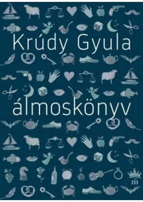 Krúdy Gyula - Álmoskönyv