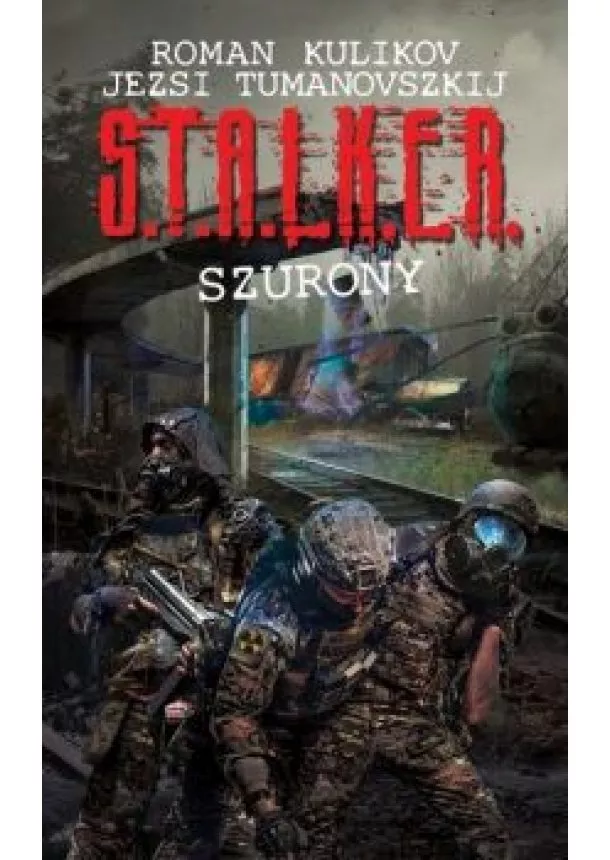 Jezsi Tumanovszkij - S.T.A.L.K.E.R. - Szurony