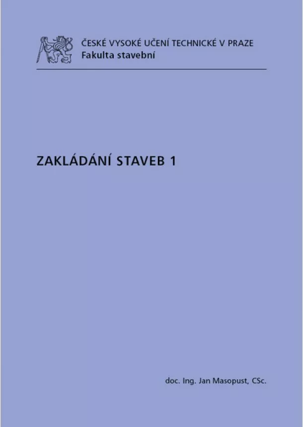 Jan Masopust - Zakládání staveb 1