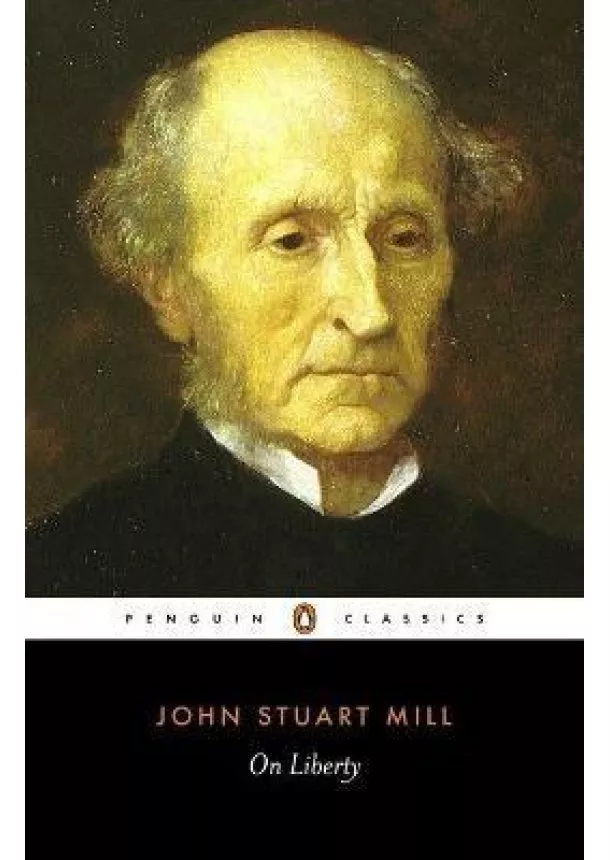 John Stuart Mill - On Liberty