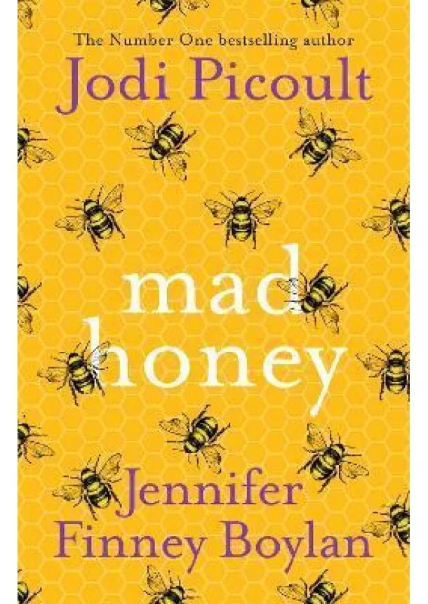 Jodi Picoult, Jennifer Finney Boylan - Mad Honey