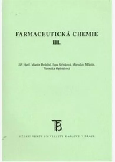 Farmaceutická chemie III