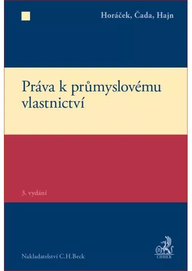 Práva k průmyslovému vlastnictví, 3. vydání