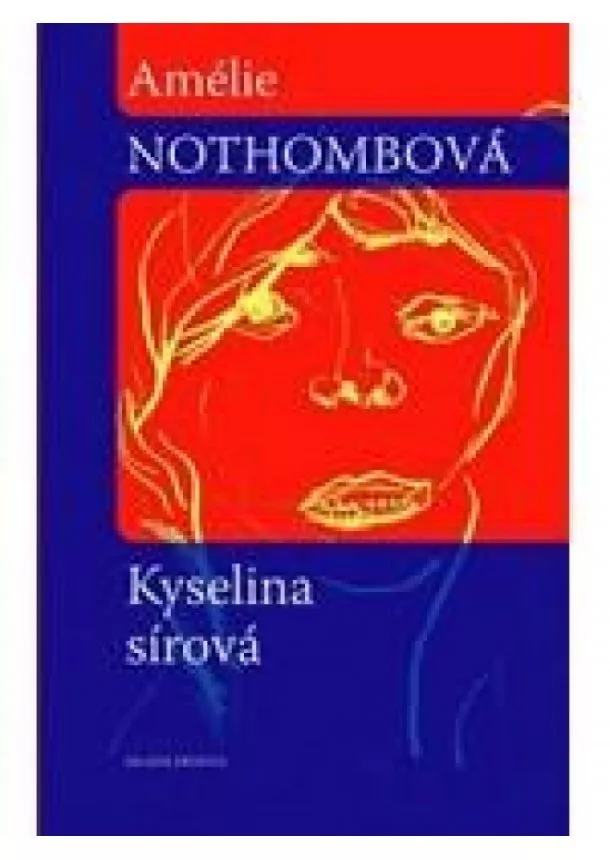 Amélie Nothombová  - Kyselina sírová