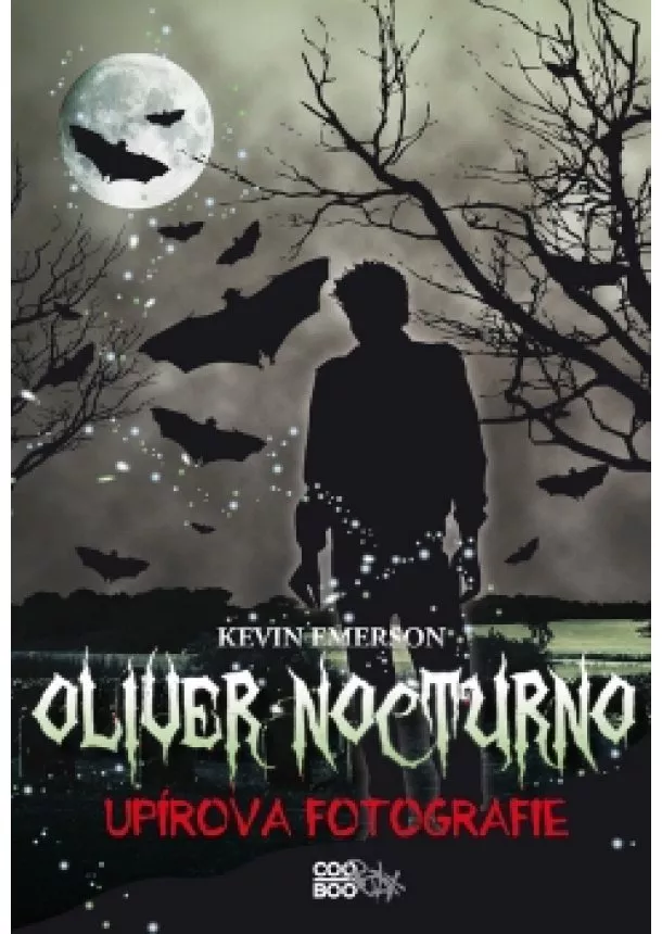 Kevin Emerson - Oliver Nocturno 1 - Upírova fotografie