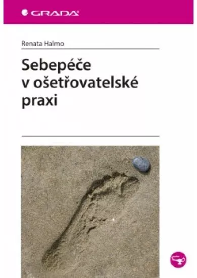 Sebepéče v ošetřovatelské praxi