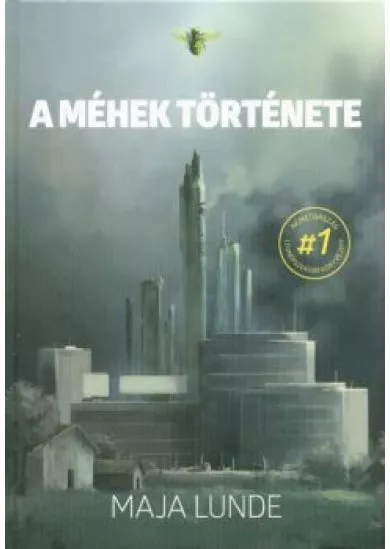 A méhek története